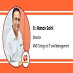 Interview Er Manav Saini Director at KMS College of IT and Management Dasuya
